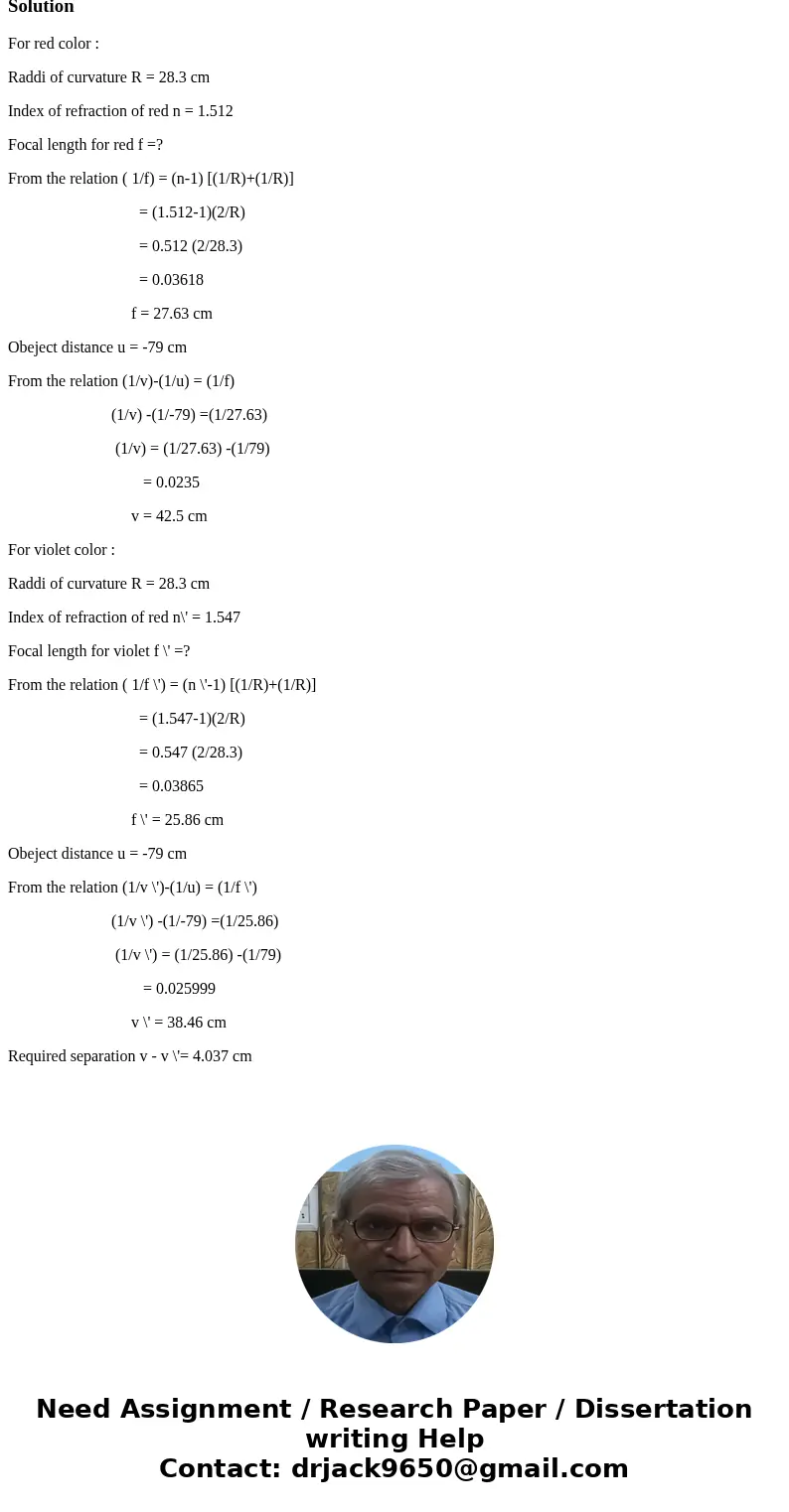 A double-convex lens with equal 28.3-cm curvature radii is made from glass with refractive indices n_red = 1.512 and n_violet = 1.547. A point source of white   A double-convex lens with equal 28.3-cm curvature radii is made from glass with refractive indices n_red = 1.512 and n_violet = 1.547. A point source of white
