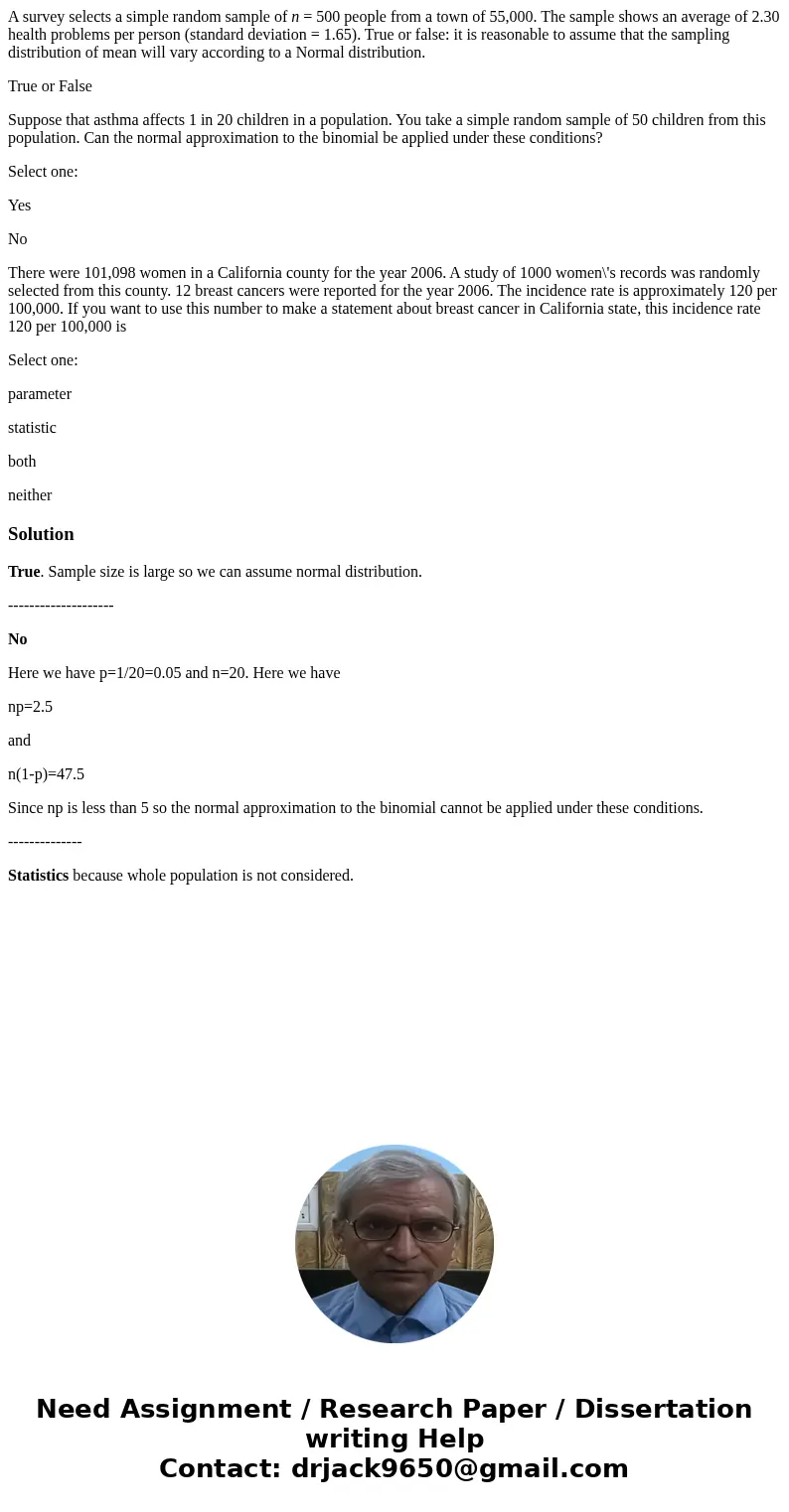 A survey selects a simple random sample of n = 500 people from a town of 55,000. The sample shows an average of 2.30 health problems per person (standard deviat A survey selects a simple random sample of n = 500 people from a town of 55,000. The sample shows an average of 2.30 health problems per person (standard deviat