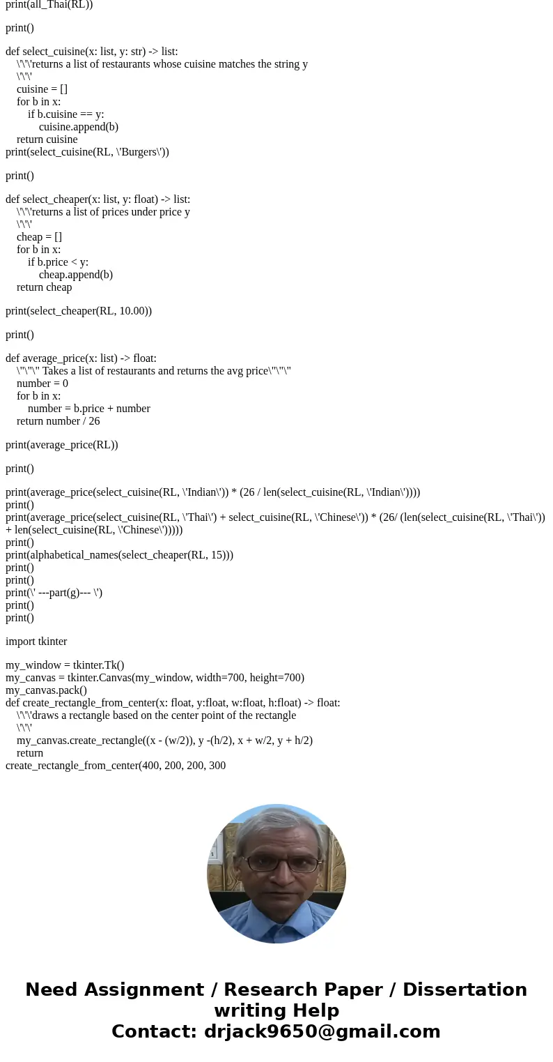 *** ALL IN PYTHON LANGUAGE**** (1) Using the definition Restaurant = namedtuple(\'Restaurant\', \'name cuisine phone dish price\'), write the function Restauran *** ALL IN PYTHON LANGUAGE**** (1) Using the definition Restaurant = namedtuple(\'Restaurant\', \'name cuisine phone dish price\'), write the function Restauran