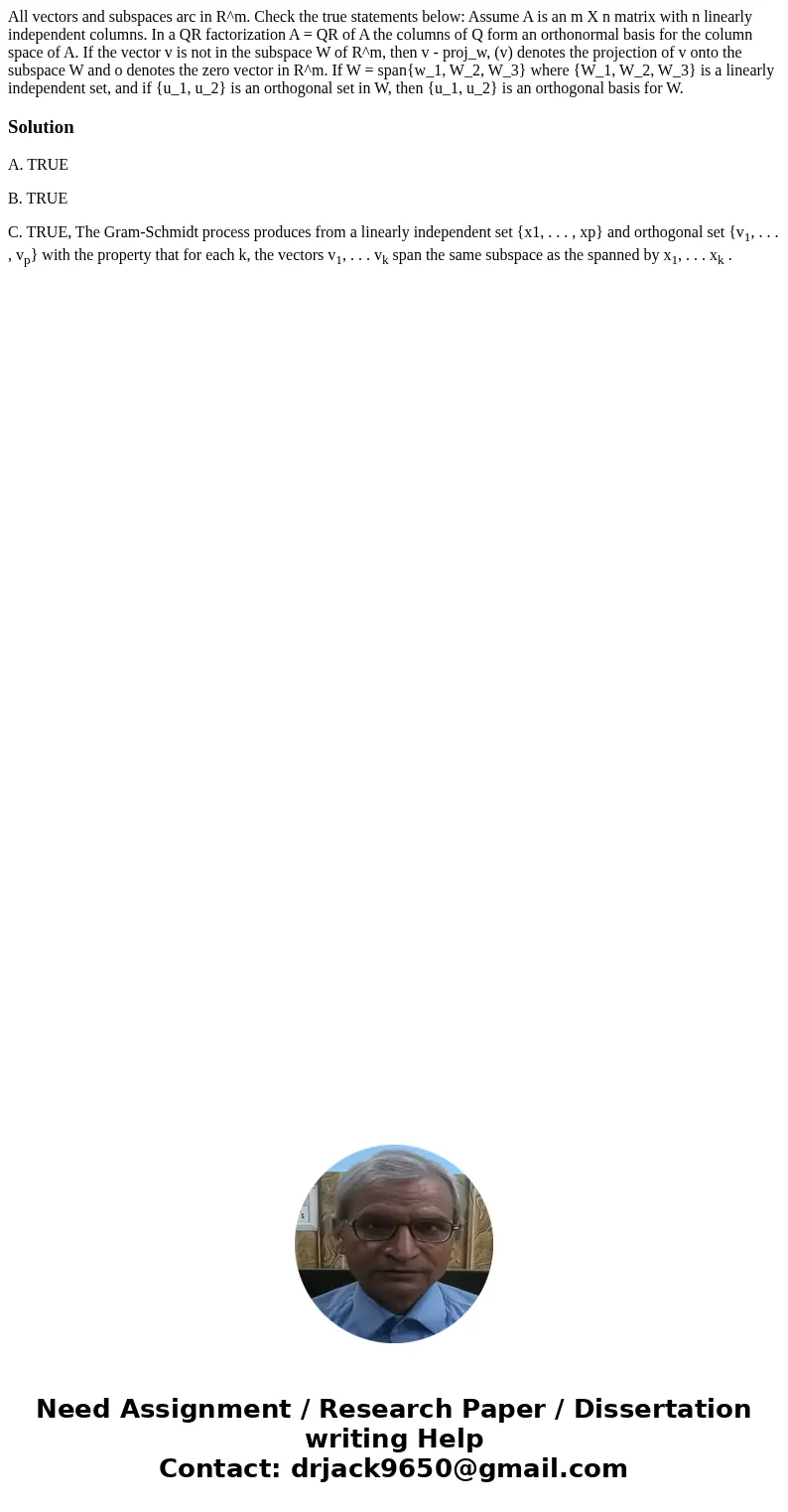 All vectors and subspaces arc in R^m. Check the true statements below: Assume A is an m X n matrix with n linearly independent columns. In a QR factorization A  All vectors and subspaces arc in R^m. Check the true statements below: Assume A is an m X n matrix with n linearly independent columns. In a QR factorization A