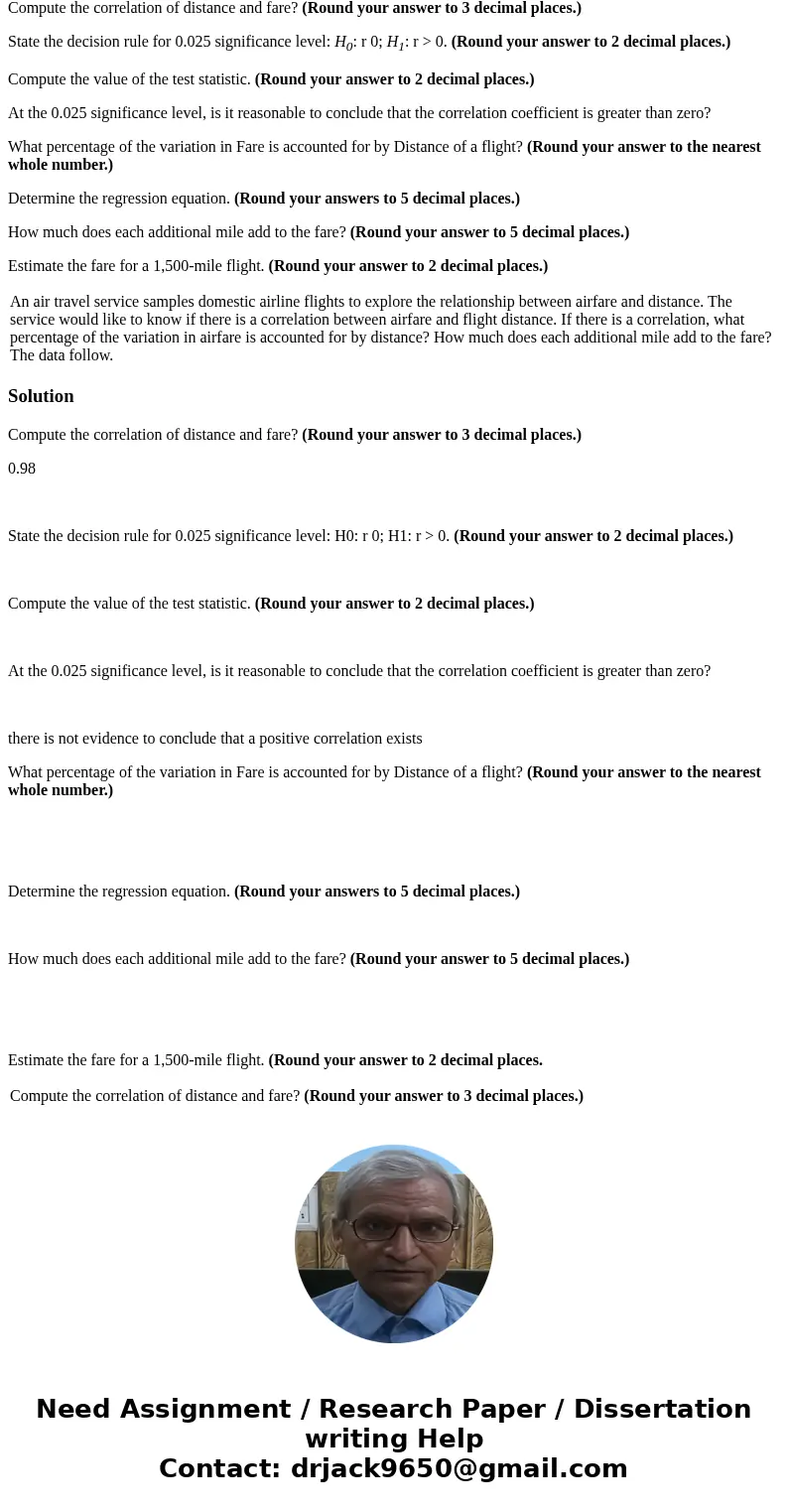 An air travel service samples domestic airline flights to explore the relationship between airfare and distance. The service would like to know if there is a co An air travel service samples domestic airline flights to explore the relationship between airfare and distance. The service would like to know if there is a co