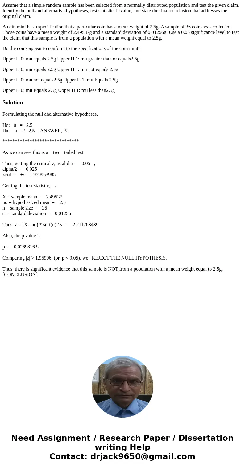 Assume that a simple random sample has been selected from a normally distributed population and test the given claim. Identify the null and alternative hypothes Assume that a simple random sample has been selected from a normally distributed population and test the given claim. Identify the null and alternative hypothes
