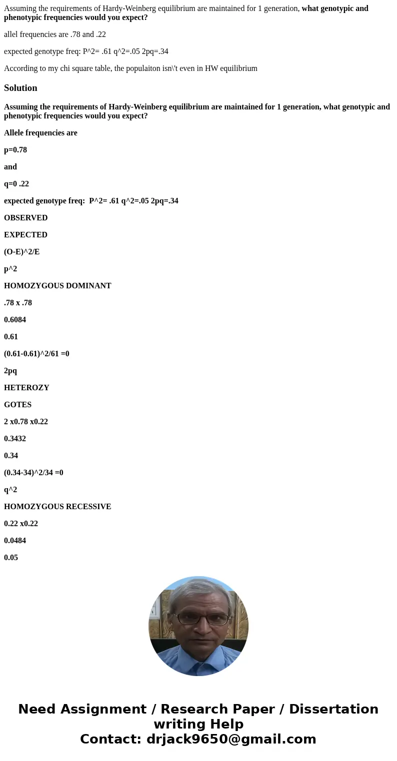 Assuming the requirements of Hardy-Weinberg equilibrium are maintained for 1 generation, what genotypic and phenotypic frequencies would you expect? allel frequ Assuming the requirements of Hardy-Weinberg equilibrium are maintained for 1 generation, what genotypic and phenotypic frequencies would you expect? allel frequ