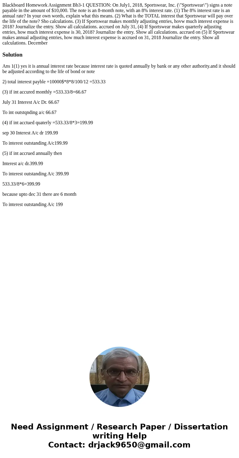  Blackboard Homework Assignment Bb3-1 QUESTION: On July1, 2018, Sportswear, Inc. (\