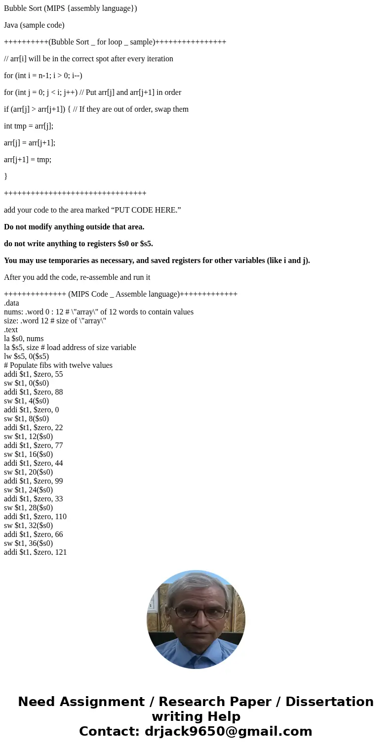 Bubble Sort (MIPS {assembly language}) Java (sample code) ++++++++++(Bubble Sort _ for loop _ sample)++++++++++++++++ // arr[i] will be in the correct spot afte
