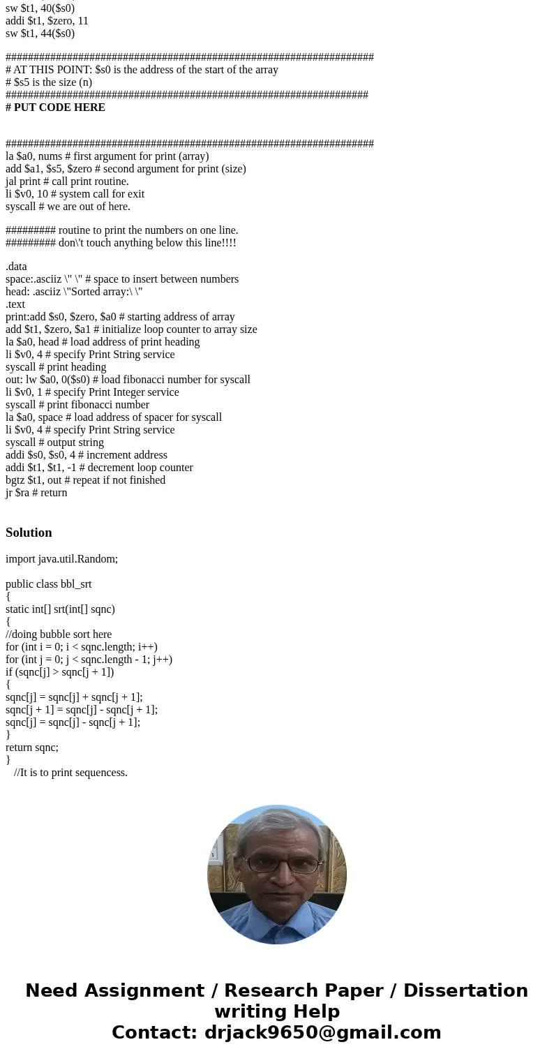Bubble Sort (MIPS {assembly language}) Java (sample code) ++++++++++(Bubble Sort _ for loop _ sample)++++++++++++++++ // arr[i] will be in the correct spot afte