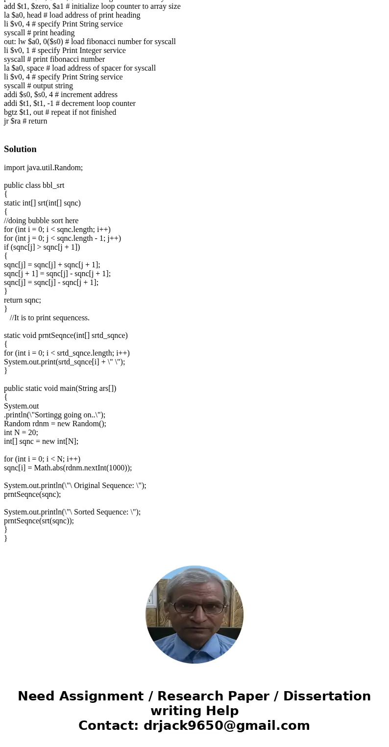 Bubble Sort (MIPS {assembly language}) Java (sample code) ++++++++++(Bubble Sort _ for loop _ sample)++++++++++++++++ // arr[i] will be in the correct spot afte
