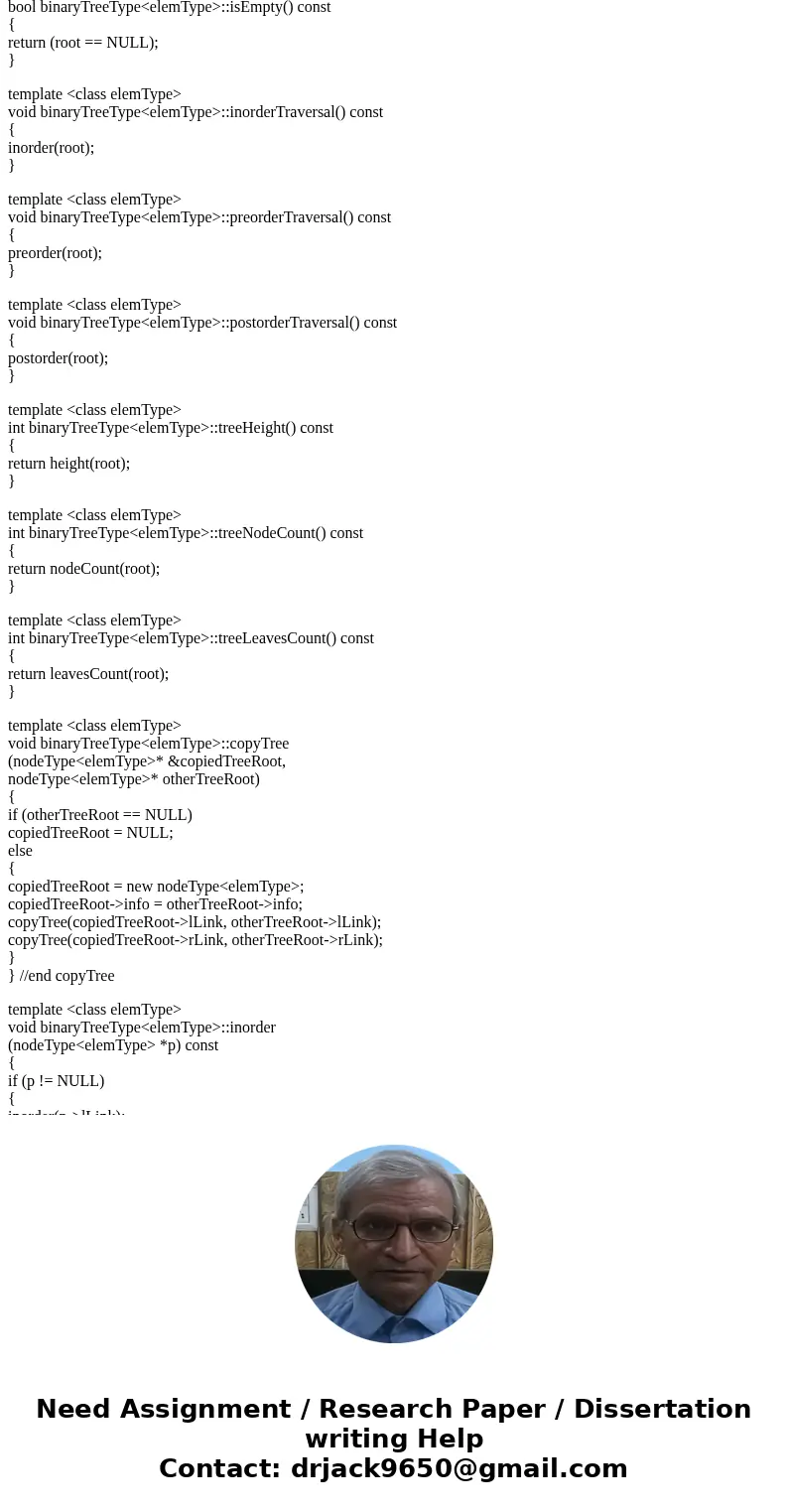 (C++) Add these three functions to the class binaryTreeType (provided below). Write the definition of the function, nodeCount, that returns the number of nodes  (C++) Add these three functions to the class binaryTreeType (provided below). Write the definition of the function, nodeCount, that returns the number of nodes