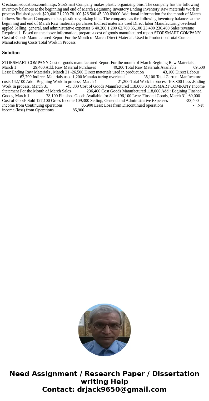 C ezto.mheducation.com/hm.tpx StorSmart Company makes plastic organizing bins. The company has the following inventory balances at the beginning and end of Mar  C ezto.mheducation.com/hm.tpx StorSmart Company makes plastic organizing bins. The company has the following inventory balances at the beginning and end of Mar
