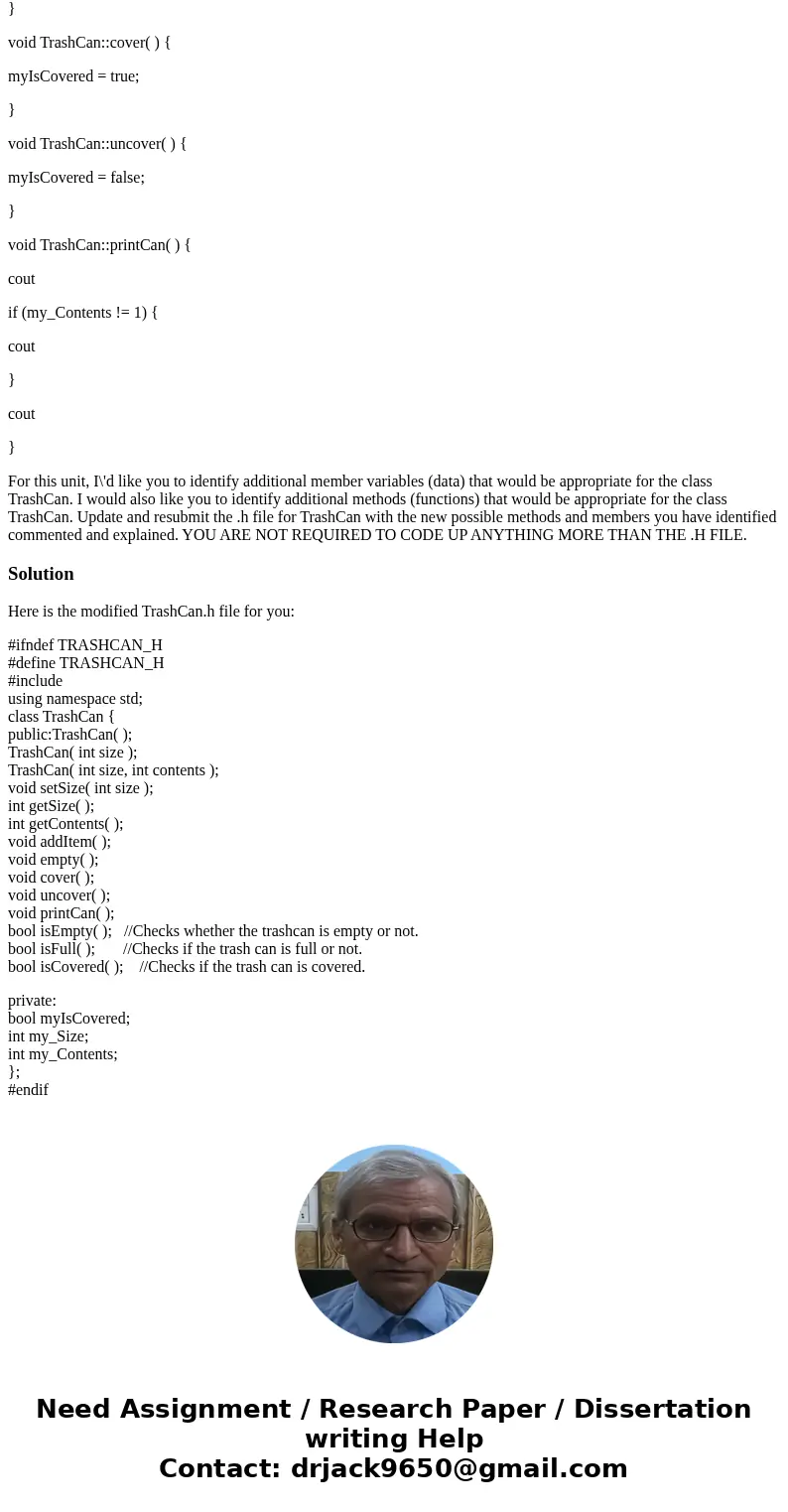 C++ I have provided you with a sample class named TrashCan which has been diagrammed below and described in the online course content. You can acquire the sourc C++ I have provided you with a sample class named TrashCan which has been diagrammed below and described in the online course content. You can acquire the sourc