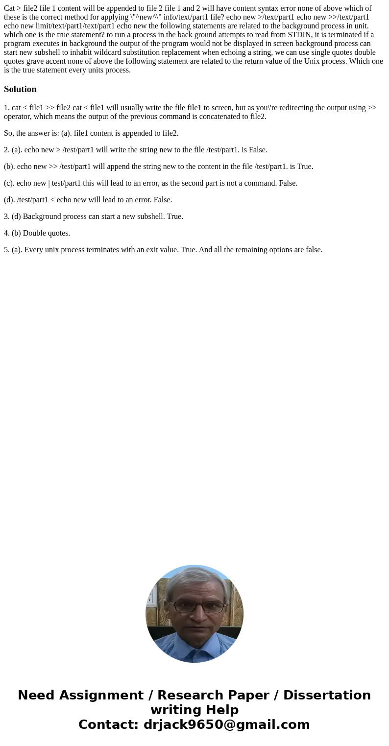 Cat > file2 file 1 content will be appended to file 2 file 1 and 2 will have content syntax error none of above which of these is the correct method for app  Cat > file2 file 1 content will be appended to file 2 file 1 and 2 will have content syntax error none of above which of these is the correct method for app