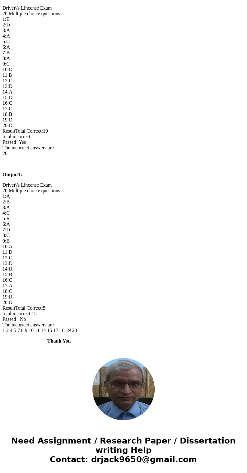class DriveExam { // an array of student\'s answers. private final String[] corectAnswers = {\
