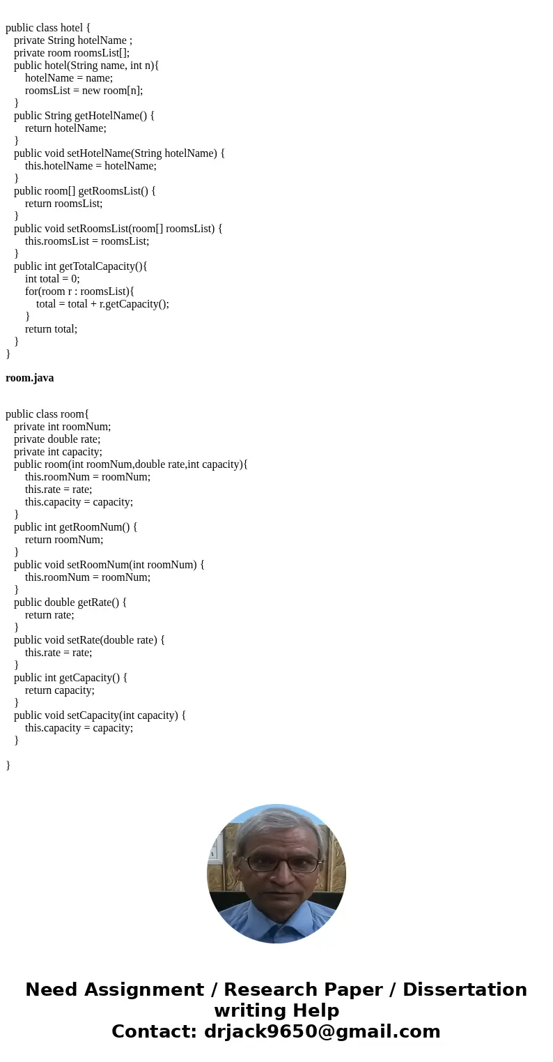 class hotel holds information about each room in the hotel.Complete the Hotel definition by including the following a. two instance variables: hotelName (String class hotel holds information about each room in the hotel.Complete the Hotel definition by including the following a. two instance variables: hotelName (String