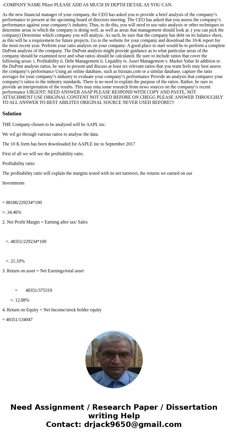 -COMPANY NAME Pfizer PLEASE ADD AS MUCH IN DEPTH DETAIL AS YOU CAN. As the new financial manager of your company, the CEO has asked you to provide a brief analy -COMPANY NAME Pfizer PLEASE ADD AS MUCH IN DEPTH DETAIL AS YOU CAN. As the new financial manager of your company, the CEO has asked you to provide a brief analy