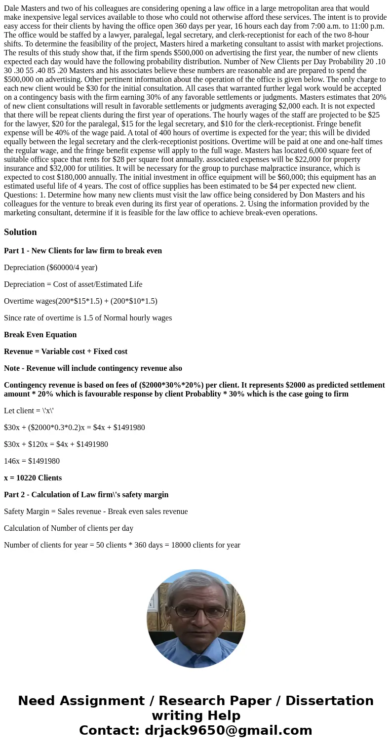 Dale Masters and two of his colleagues are considering opening a law office in a large metropolitan area that would make inexpensive legal services available to Dale Masters and two of his colleagues are considering opening a law office in a large metropolitan area that would make inexpensive legal services available to