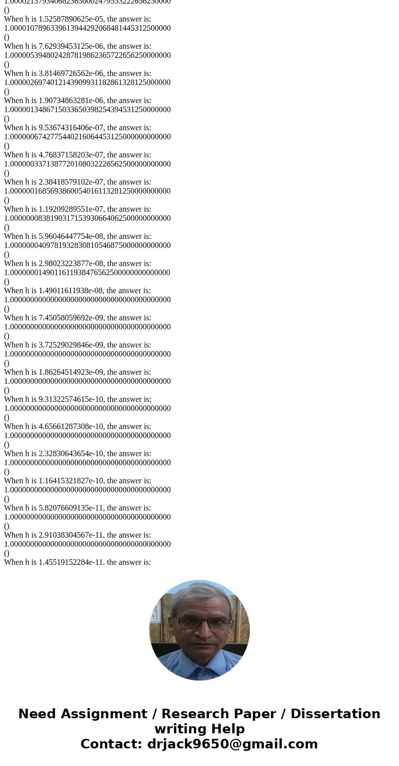 Design and construct a computer program in one of the approved languages (e.g., C, C++, Java, or Pascal) that will illustrate the effects of rounding errors and Design and construct a computer program in one of the approved languages (e.g., C, C++, Java, or Pascal) that will illustrate the effects of rounding errors and