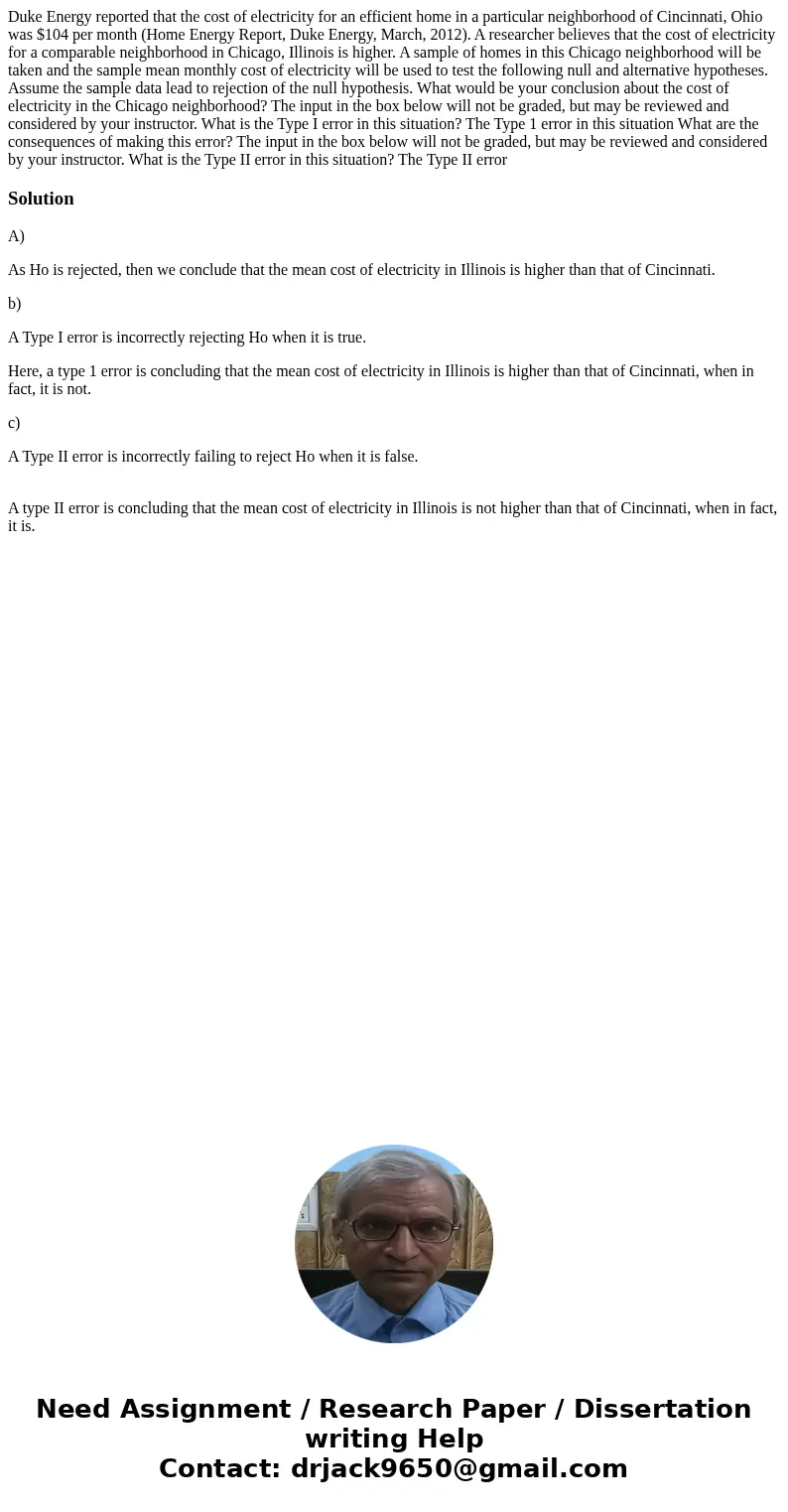 Duke Energy reported that the cost of electricity for an efficient home in a particular neighborhood of Cincinnati, Ohio was $104 per month (Home Energy Report Duke Energy reported that the cost of electricity for an efficient home in a particular neighborhood of Cincinnati, Ohio was $104 per month (Home Energy Report
