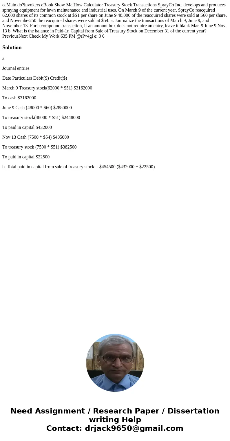  eeMain.do?invokers eBook Show Me How Calculator Treasury Stock Transactions SprayCo Inc. develops and produces spraying equipment for lawn maintenance and indu