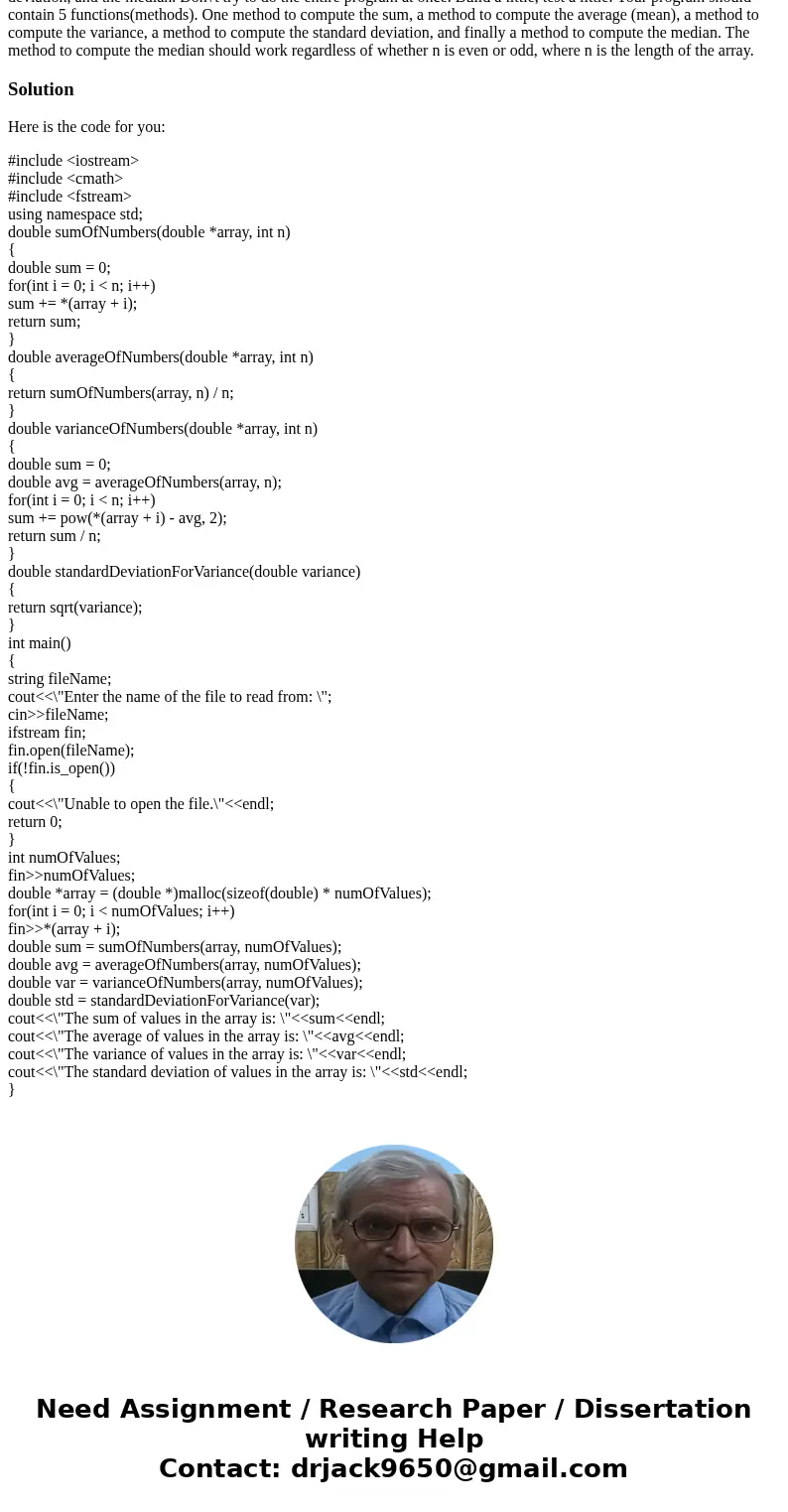 Example for an odd sized array: {5, 7, 8, 9, 2} sum = 31.0 average (mean) = 6.2 Variance = [(5 - 6)^2 + (7 - 6.2)^2 + (8 - 6.2)^2 + (9 - 6.2)^2 + (2 - 6.2)^2]/