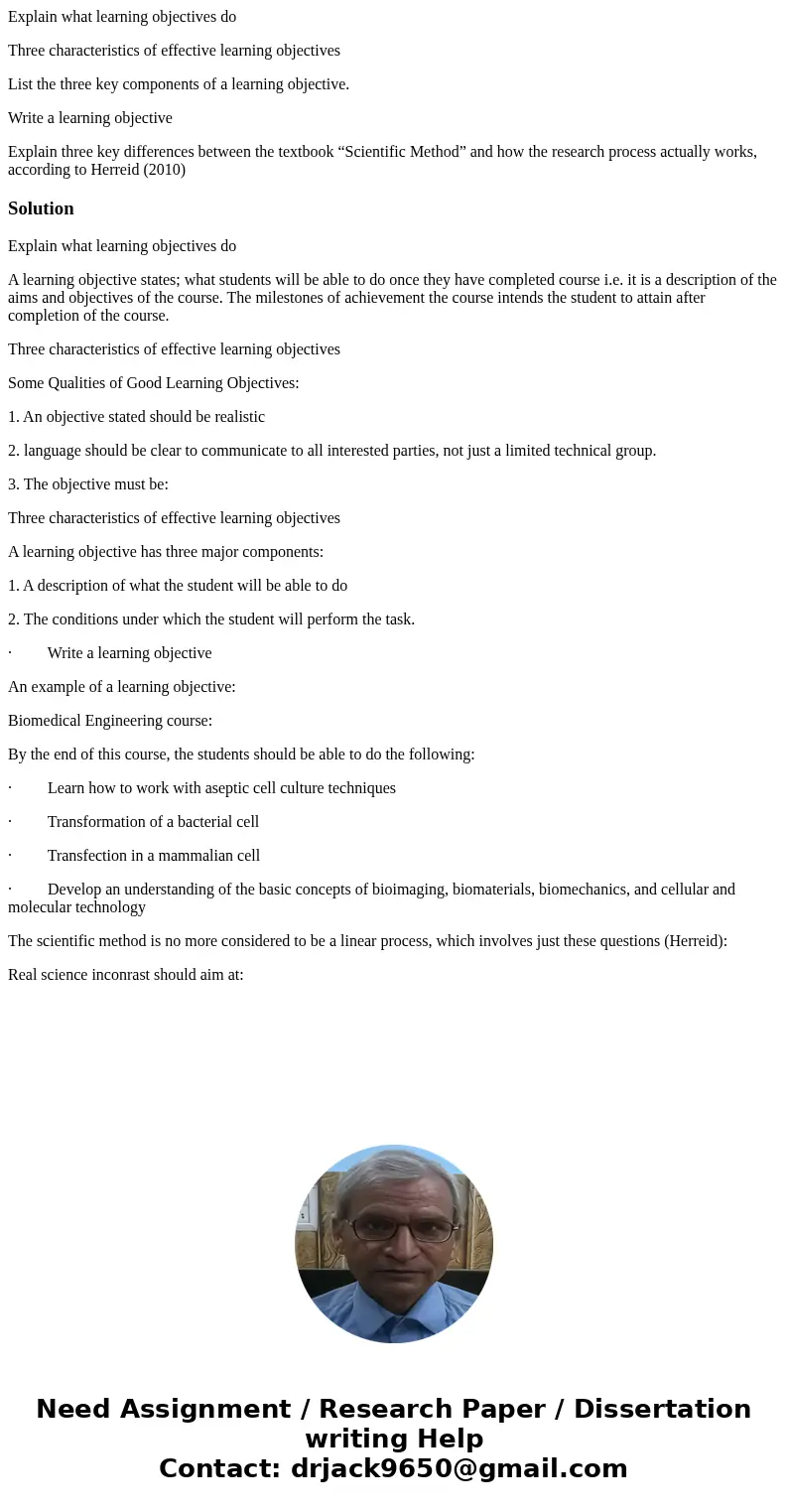 Explain what learning objectives do Three characteristics of effective learning objectives List the three key components of a learning objective. Write a learni Explain what learning objectives do Three characteristics of effective learning objectives List the three key components of a learning objective. Write a learni