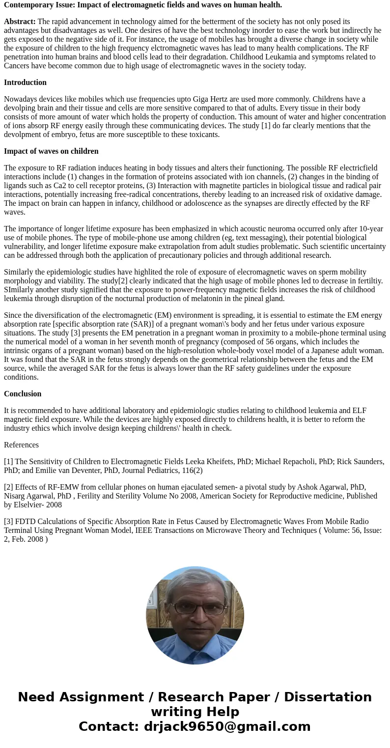 Explore and explain the relationship between a contemporary issue and electromagnetic fields and waves. Select a contemporary issue that has an inherent connec  Explore and explain the relationship between a contemporary issue and electromagnetic fields and waves. Select a contemporary issue that has an inherent connec