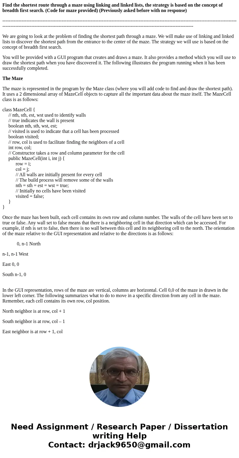 Find the shortest route through a maze using linking and linked lists, the strategy is based on the concept of breadth first search. (Code for maze provided) (P Find the shortest route through a maze using linking and linked lists, the strategy is based on the concept of breadth first search. (Code for maze provided) (P