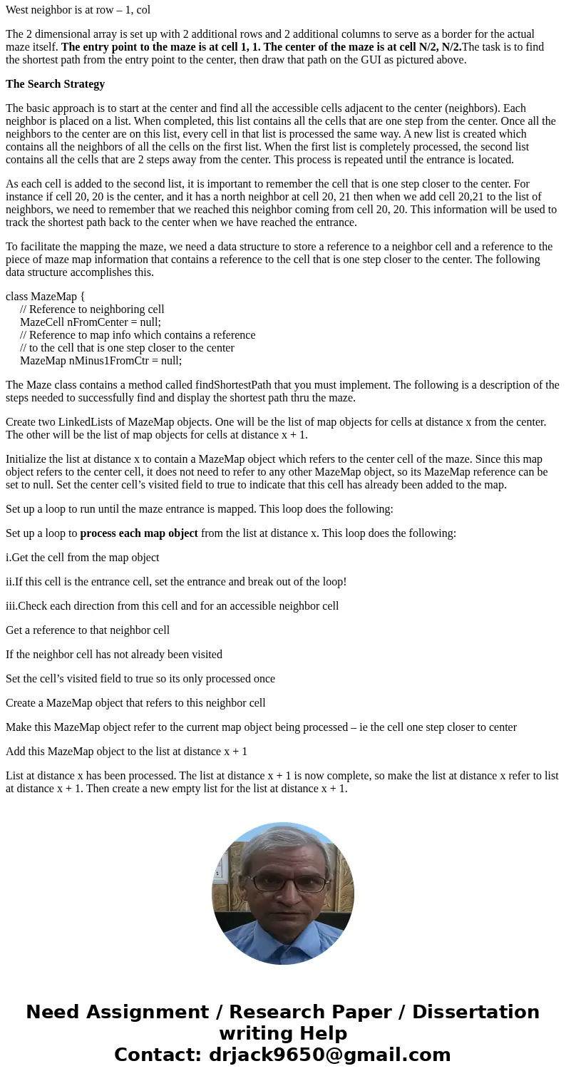 Find the shortest route through a maze using linking and linked lists, the strategy is based on the concept of breadth first search. (Code for maze provided) (P Find the shortest route through a maze using linking and linked lists, the strategy is based on the concept of breadth first search. (Code for maze provided) (P