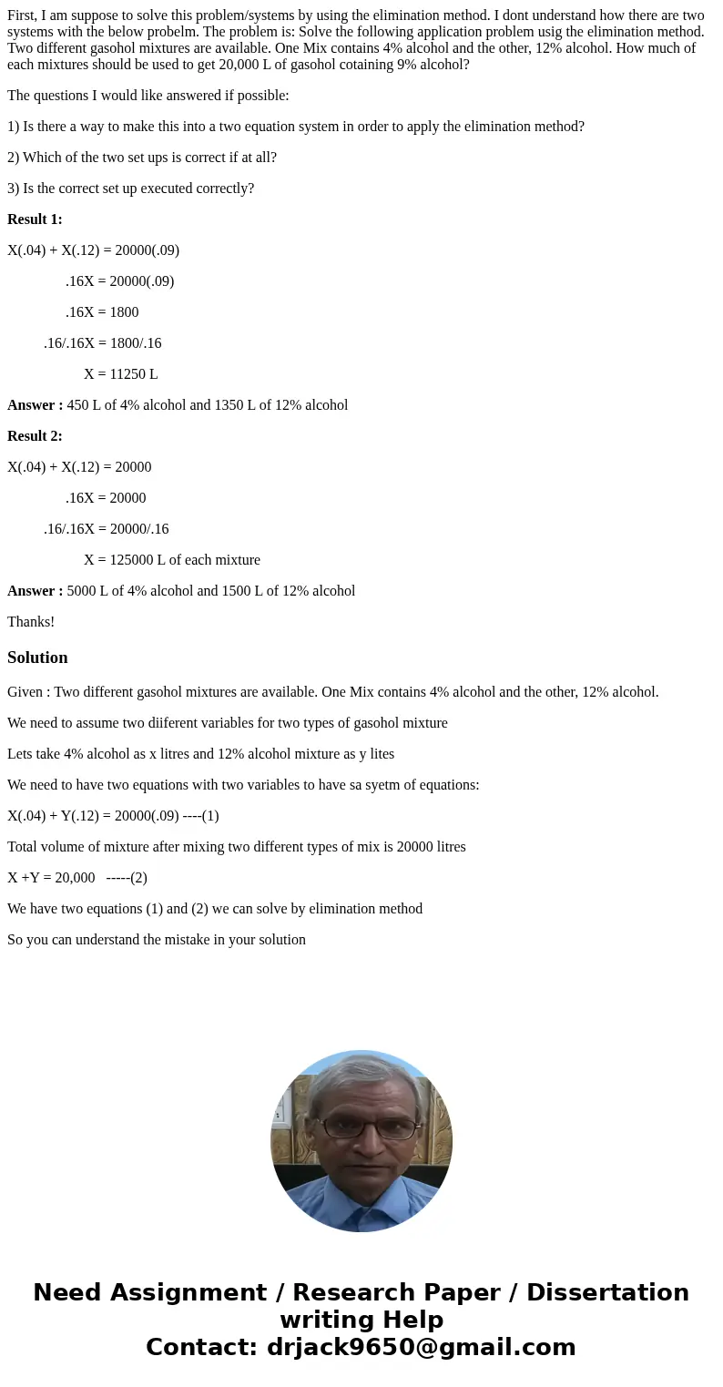 First, I am suppose to solve this problem/systems by using the elimination method. I dont understand how there are two systems with the below probelm. The probl First, I am suppose to solve this problem/systems by using the elimination method. I dont understand how there are two systems with the below probelm. The probl