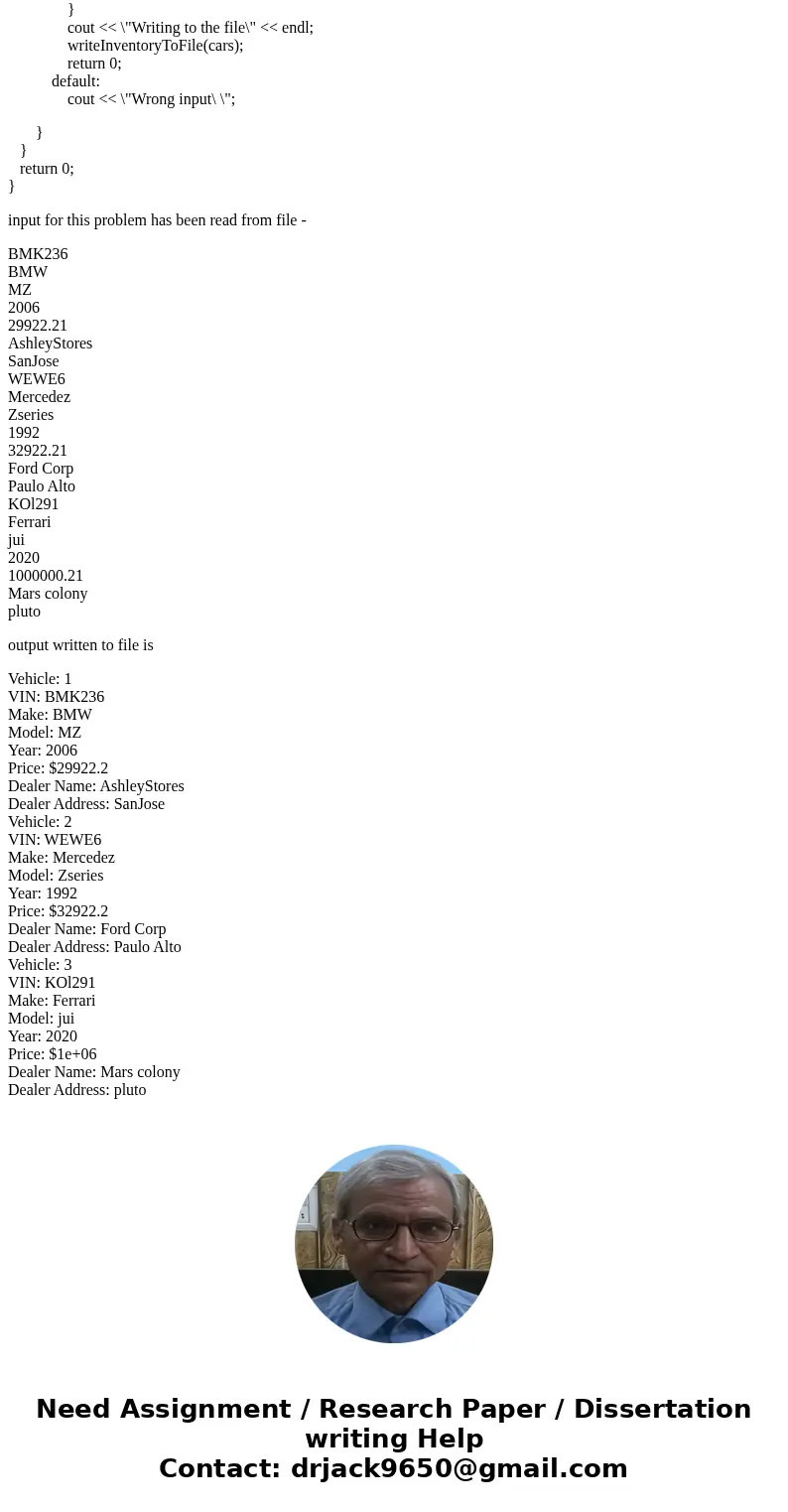 For Programming Assignment 3 you will be creating a c++ program to manage cars in a dealership. This will again be a menu driven system. The following is your m