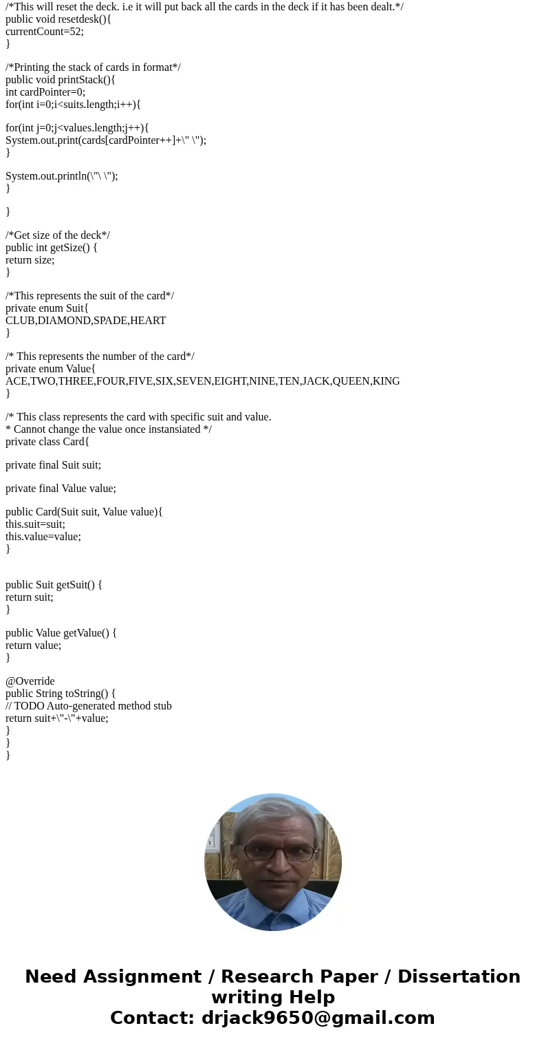 For this project your card class must include an Image of the card. Here is a zip filecontaining 52 images you can use for your cards. Please note that the name