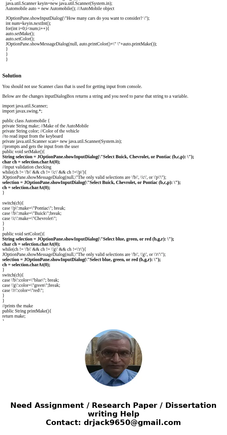 Help! I can get the first GUI to pop up but not anything else. Can you tell me where my code is wrong. import java.util.Scanner; import javax.swing.*; public cl Help! I can get the first GUI to pop up but not anything else. Can you tell me where my code is wrong. import java.util.Scanner; import javax.swing.*; public cl