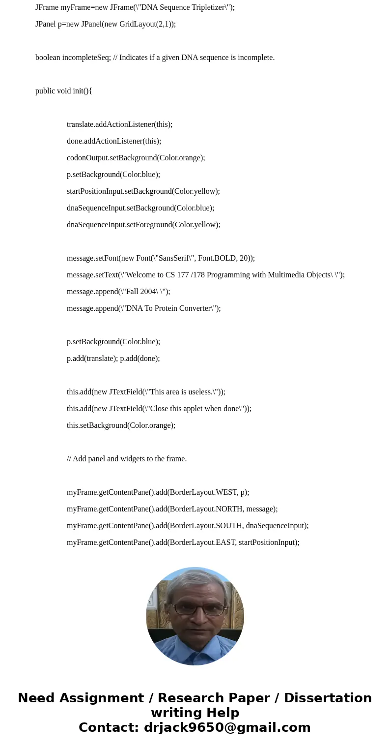I need to write a java program about translating the DNA sequence into 6 frames of protein sequence?!!!! I need to write a java program about translating the D  I need to write a java program about translating the DNA sequence into 6 frames of protein sequence?!!!! I need to write a java program about translating the D