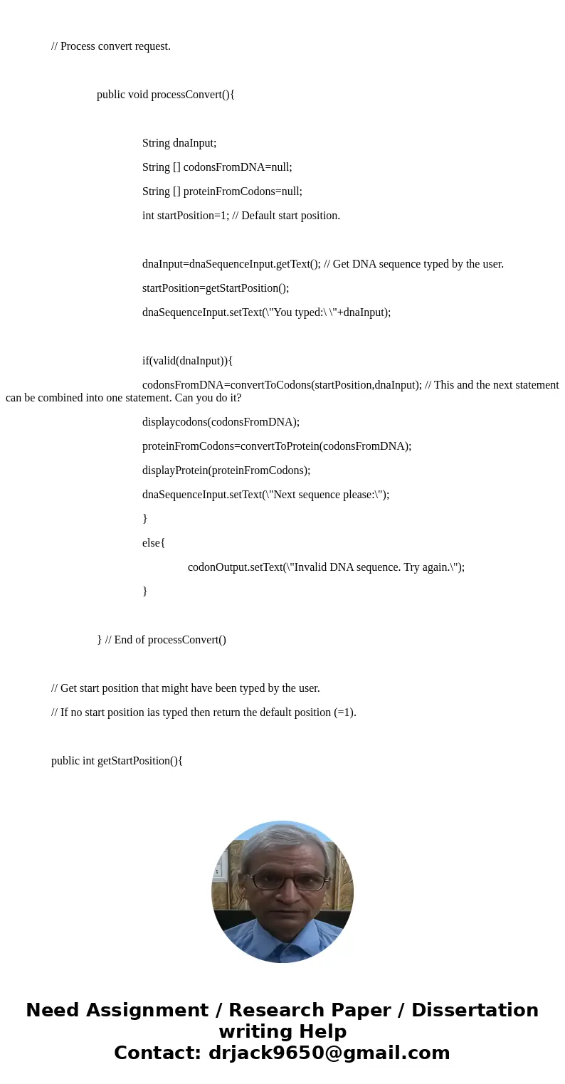 I need to write a java program about translating the DNA sequence into 6 frames of protein sequence?!!!! I need to write a java program about translating the D  I need to write a java program about translating the DNA sequence into 6 frames of protein sequence?!!!! I need to write a java program about translating the D