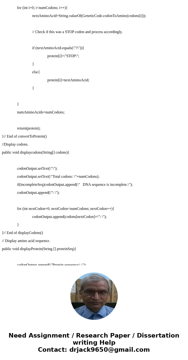 I need to write a java program about translating the DNA sequence into 6 frames of protein sequence?!!!! I need to write a java program about translating the D  I need to write a java program about translating the DNA sequence into 6 frames of protein sequence?!!!! I need to write a java program about translating the D