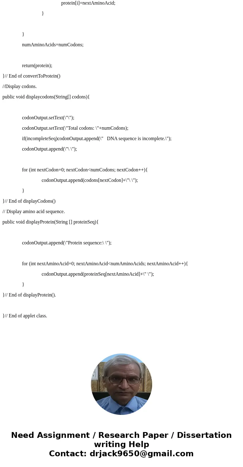 I need to write a java program about translating the DNA sequence into 6 frames of protein sequence?!!!! I need to write a java program about translating the D  I need to write a java program about translating the DNA sequence into 6 frames of protein sequence?!!!! I need to write a java program about translating the D