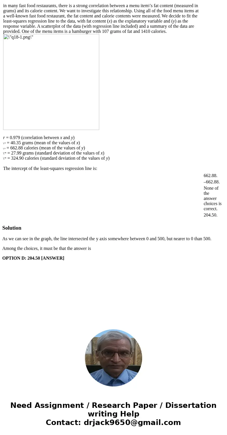  in many fast food restaurants, there is a strong correlation between a menu item\'s fat content (measured in grams) and its calorie content. We want to investi