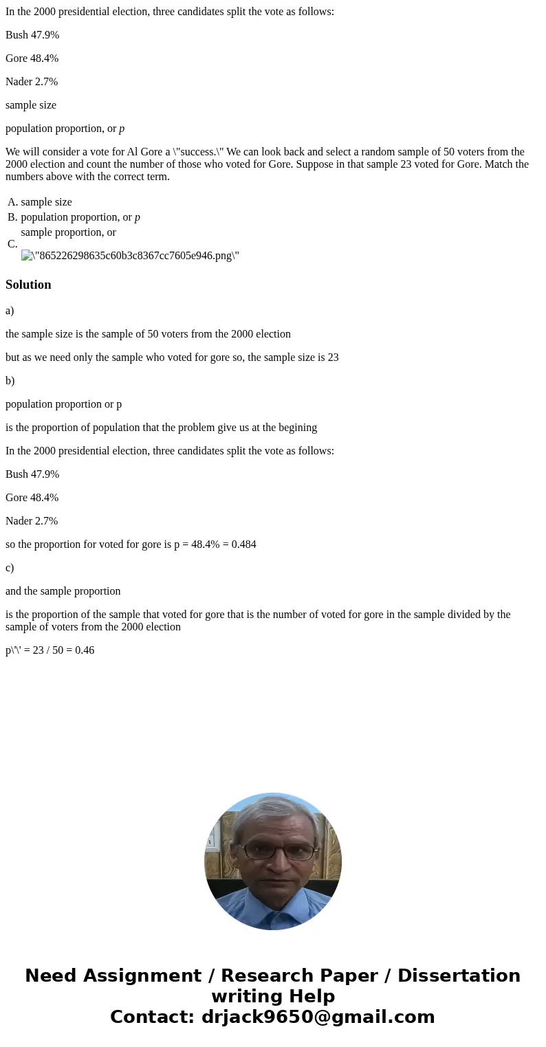 In the 2000 presidential election, three candidates split the vote as follows: Bush 47.9% Gore 48.4% Nader 2.7% sample size population proportion, or p We will In the 2000 presidential election, three candidates split the vote as follows: Bush 47.9% Gore 48.4% Nader 2.7% sample size population proportion, or p We will