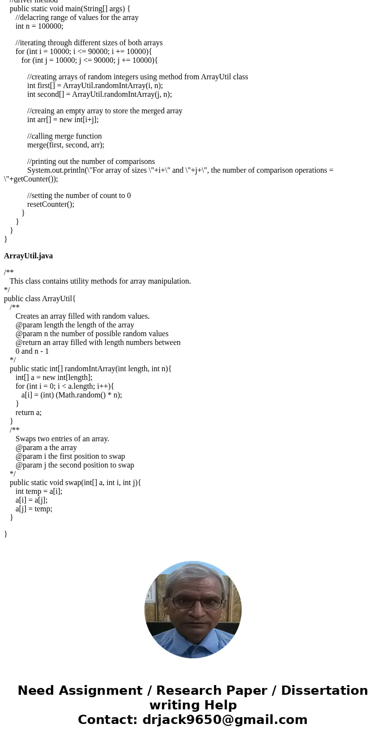In this exercise, we will add a counter to the MergeSorter program to help us measure the number of comparisons of array elements being made while the routine i In this exercise, we will add a counter to the MergeSorter program to help us measure the number of comparisons of array elements being made while the routine i