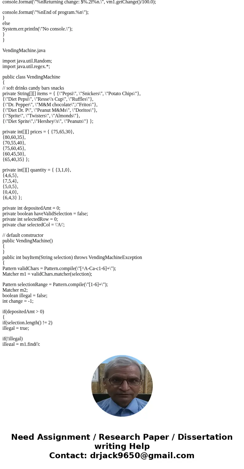 JAVA Vending Machine Exception - Modifying a class to use Exceptions Purpose: to provide an exercise using exceptions. Create a VendingMachineException class de JAVA Vending Machine Exception - Modifying a class to use Exceptions Purpose: to provide an exercise using exceptions. Create a VendingMachineException class de
