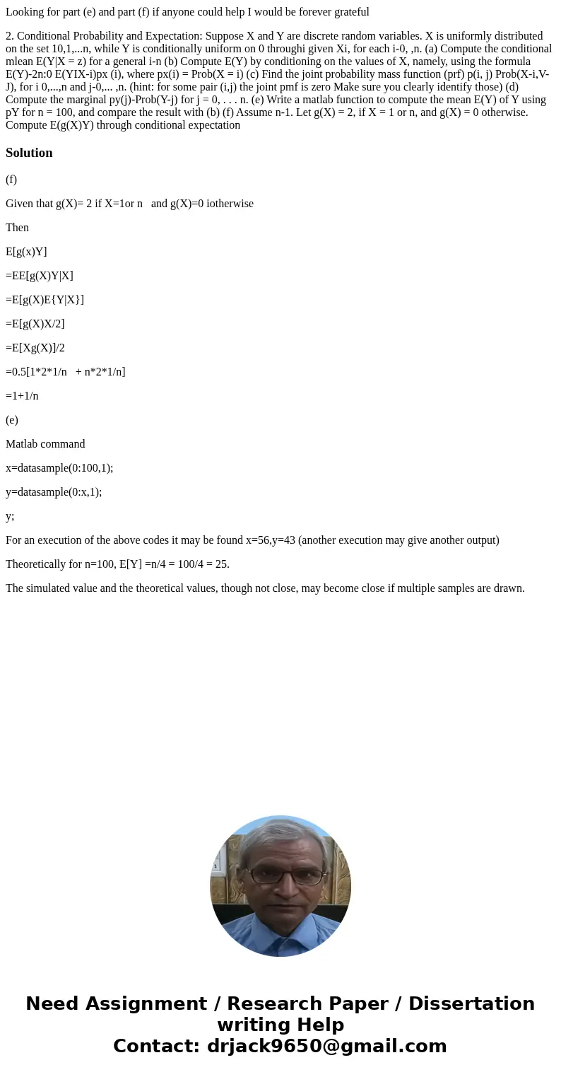 Looking for part (e) and part (f) if anyone could help I would be forever grateful 2. Conditional Probability and Expectation: Suppose X and Y are discrete rand