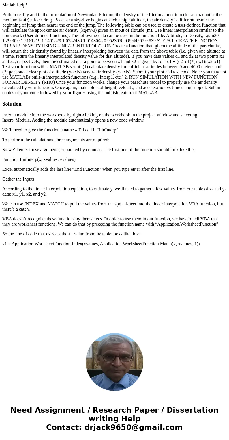 Matlab Help! Both in reality and in the formulation of Newtonian Friction, the density of the frictional medium (for a parachutist the medium is air) affects dr