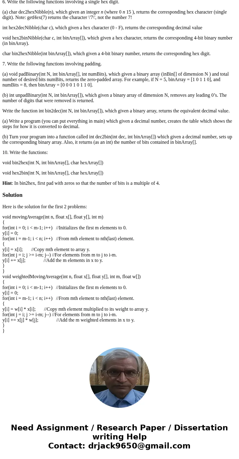 Moving Average 4. (a) Write a function of the form: void movingAverage(int n, float x[], float y[], int m) which takes in an n-dimensional array x and computes 