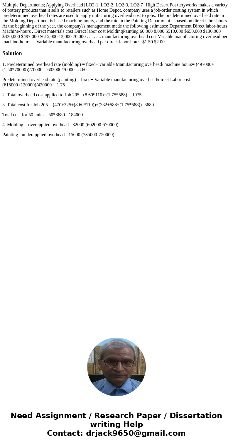  Multiple Departments; Applying Overhead [LO2-1, LO2-2, LO2-3, LO2-7] High Desert Pot tteryworks makes a variety of pottery products that it sells to retailers 