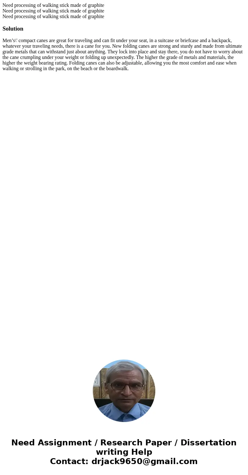 Need processing of walking stick made of graphite Need processing of walking stick made of graphite Need processing of walking stick made of graphiteSolutionMe  Need processing of walking stick made of graphite Need processing of walking stick made of graphite Need processing of walking stick made of graphiteSolutionMe