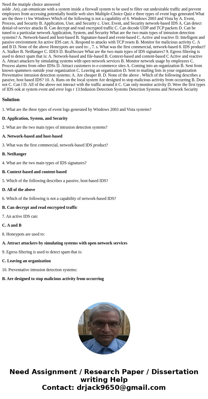 Need the mutiple choice answered uslde .An)_can omunicate with a system inside a firewall system to be used to filter out undesirable traffic and prevent employ
