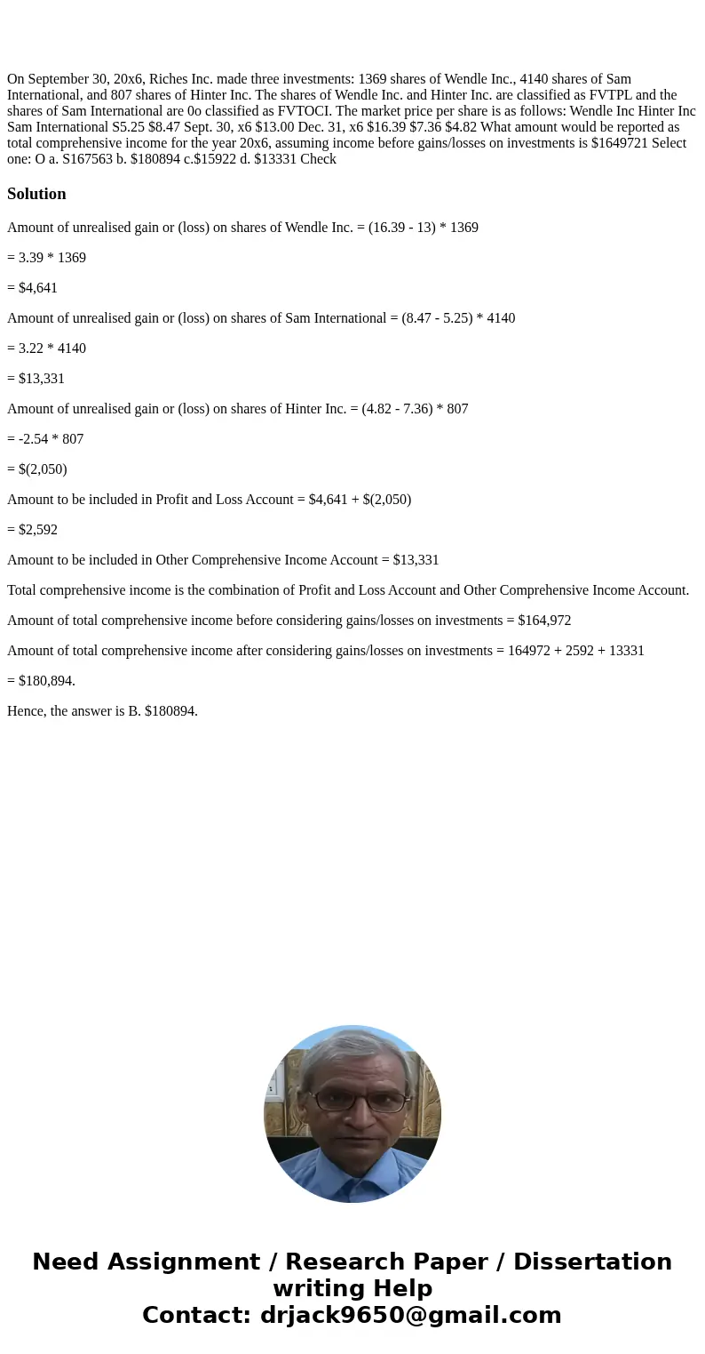On September 30, 20x6, Riches Inc. made three investments: 1369 shares of Wendle Inc., 4140 shares of Sam International, and 807 shares of Hinter Inc. The shar  On September 30, 20x6, Riches Inc. made three investments: 1369 shares of Wendle Inc., 4140 shares of Sam International, and 807 shares of Hinter Inc. The shar