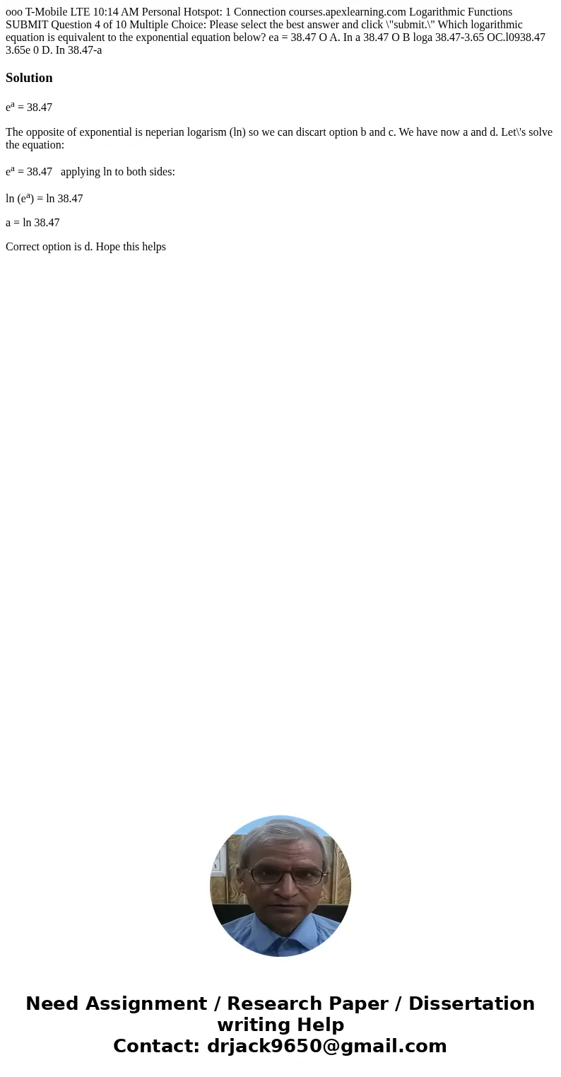  ooo T-Mobile LTE 10:14 AM Personal Hotspot: 1 Connection courses.apexlearning.com Logarithmic Functions SUBMIT Question 4 of 10 Multiple Choice: Please select 