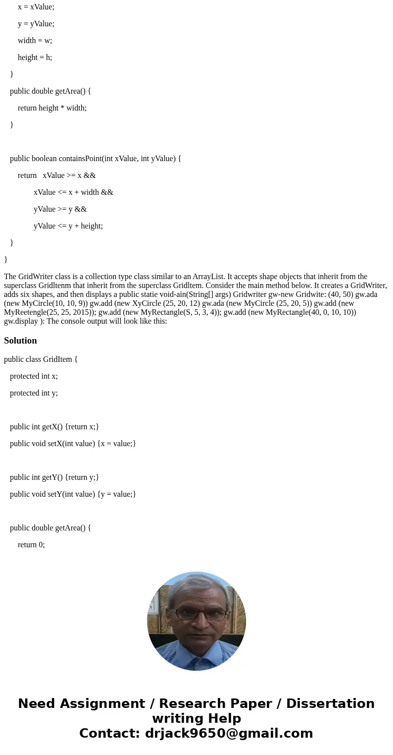 Part 1 - Written Answers Download the GridWriter.zip file and examine the classes. Carefully read through the code and note any statements that you do not under Part 1 - Written Answers Download the GridWriter.zip file and examine the classes. Carefully read through the code and note any statements that you do not under