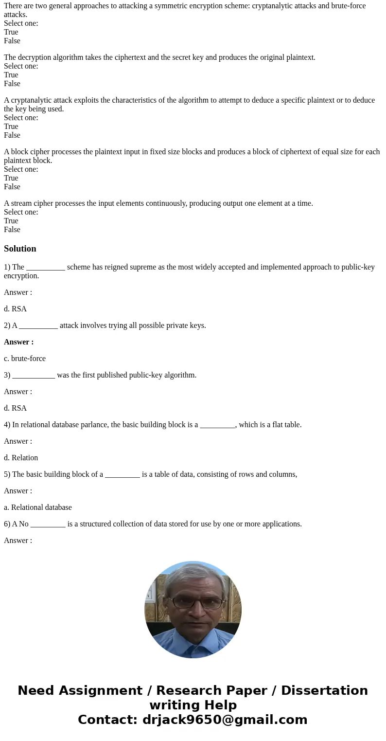 Please answer fast. The __________ scheme has reigned supreme as the most widely accepted and implemented approach to public-key encryption. Select one: a. SHA- Please answer fast. The __________ scheme has reigned supreme as the most widely accepted and implemented approach to public-key encryption. Select one: a. SHA-