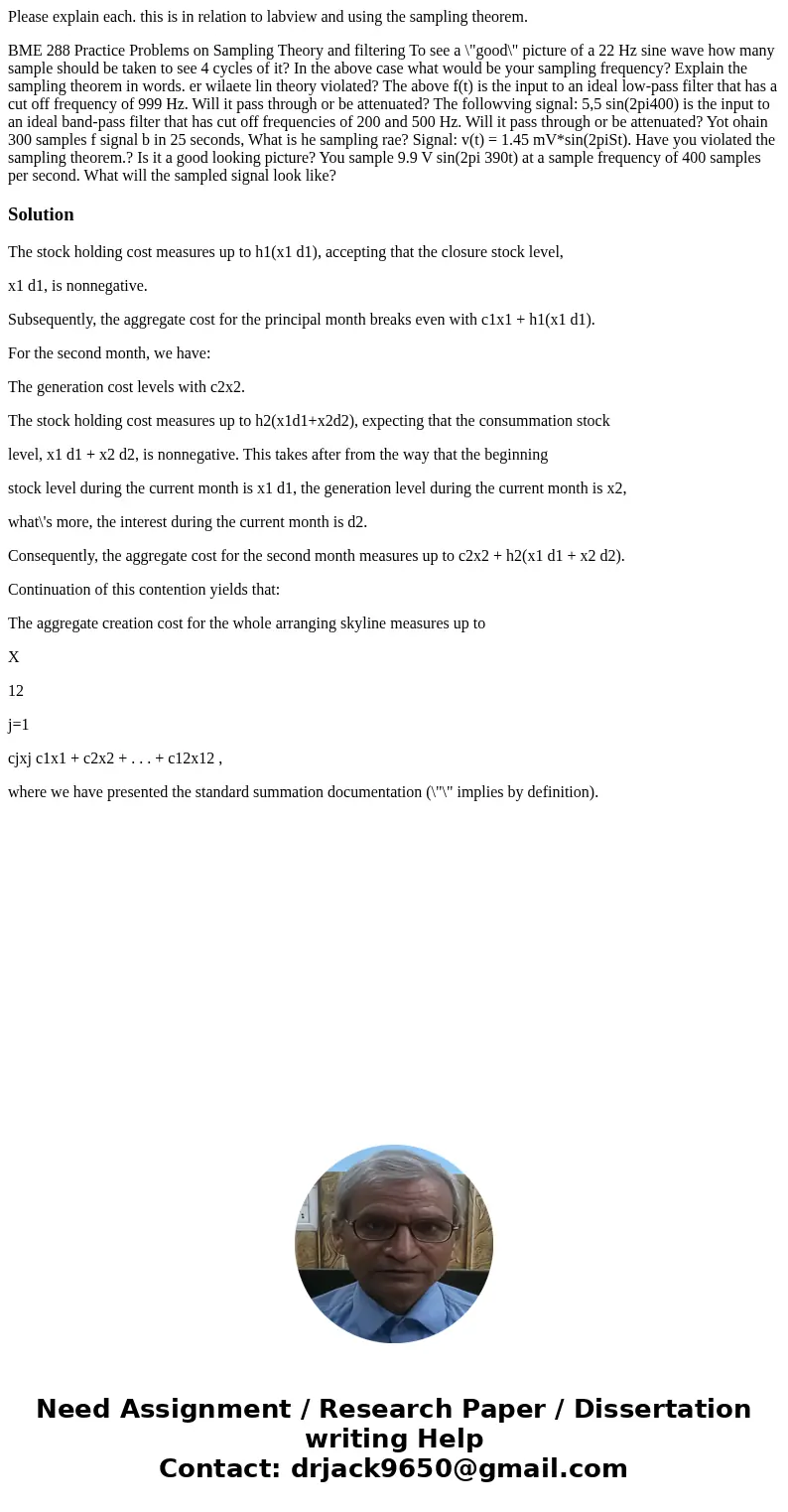 Please explain each. this is in relation to labview and using the sampling theorem. BME 288 Practice Problems on Sampling Theory and filtering To see a \ Please explain each. this is in relation to labview and using the sampling theorem. BME 288 Practice Problems on Sampling Theory and filtering To see a \